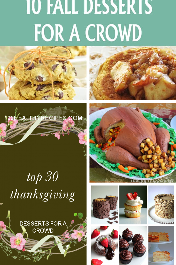 top-30-thanksgiving-desserts-for-a-crowd-best-diet-and-healthy